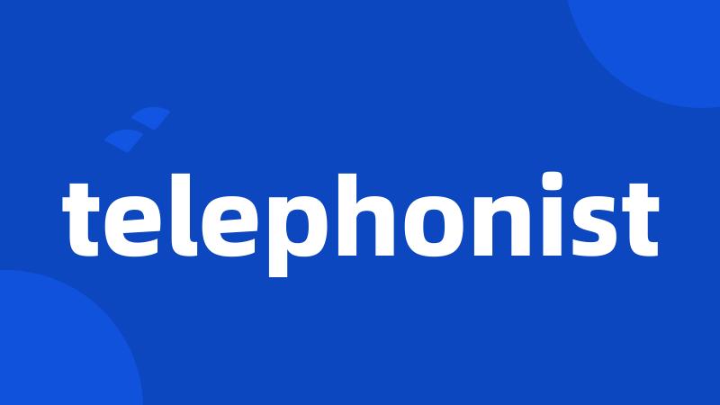 telephonist