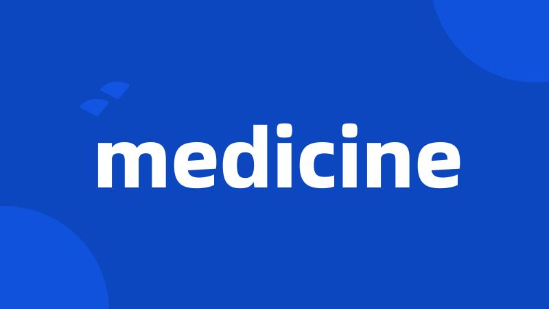 medicine