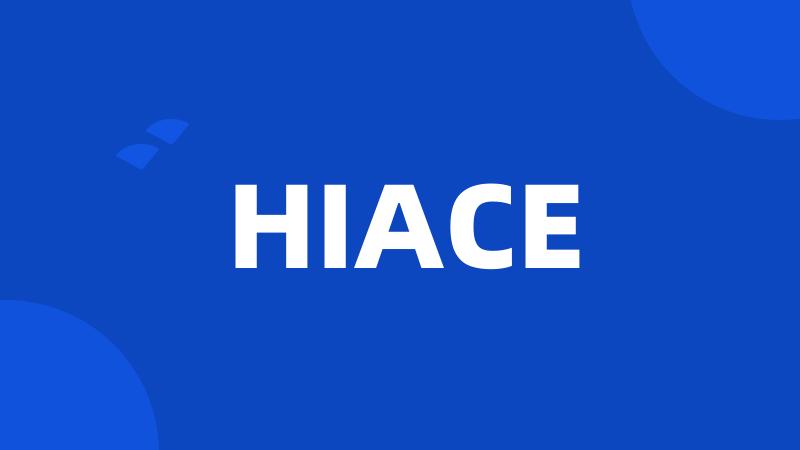 HIACE
