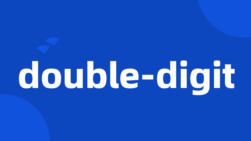 double-digit
