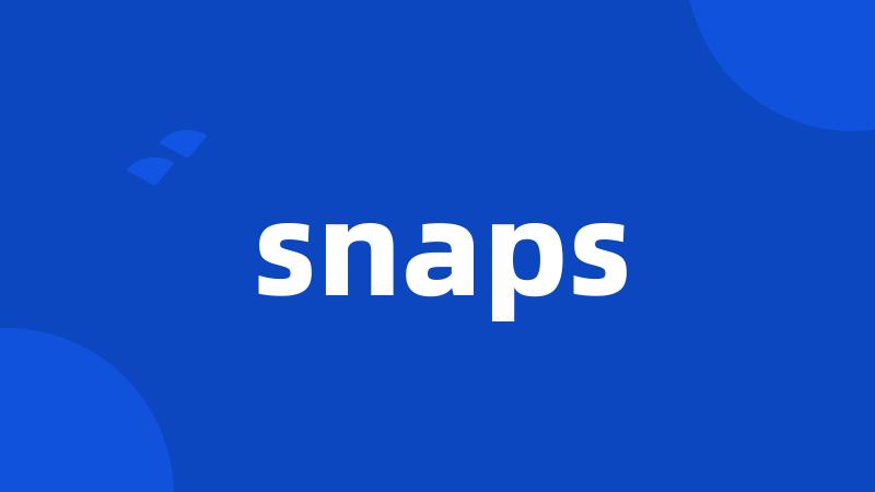 snaps