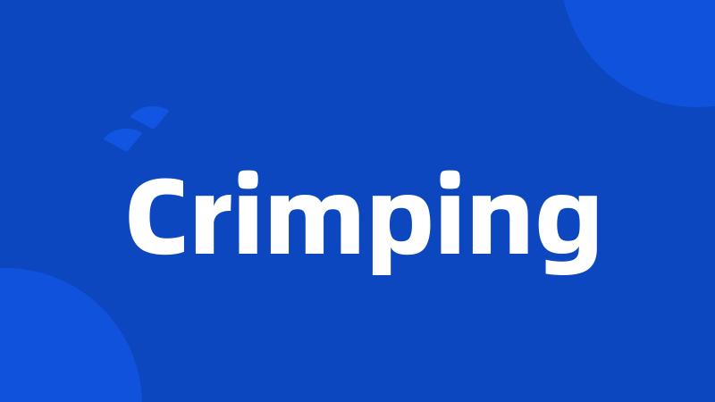 Crimping