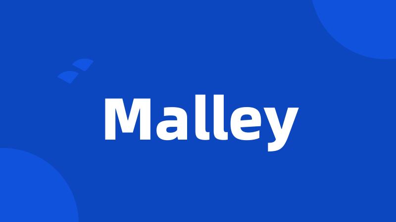 Malley