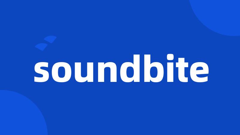 soundbite