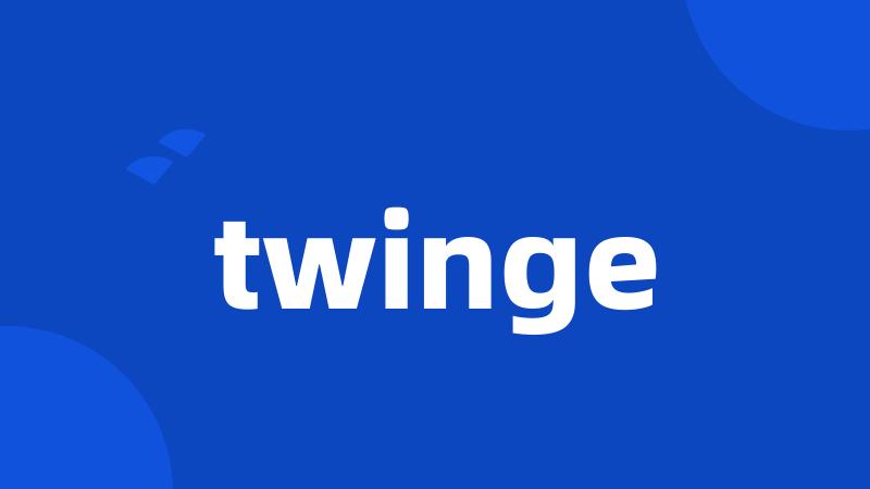 twinge