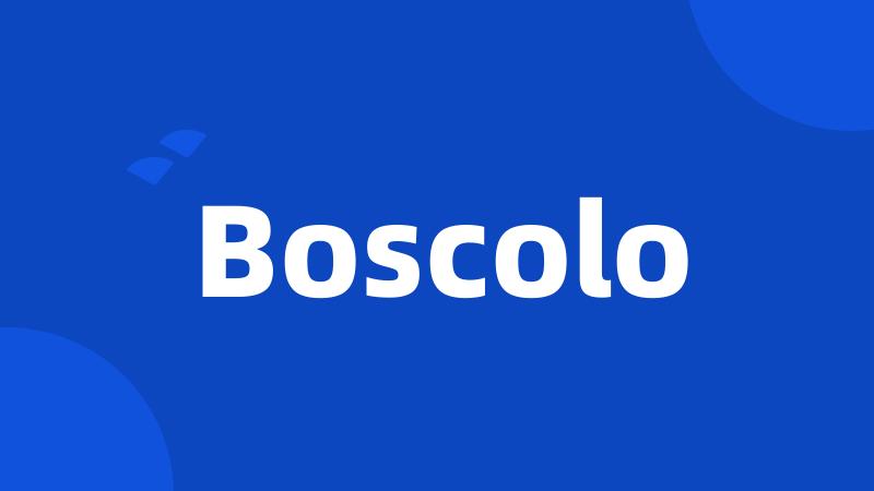 Boscolo