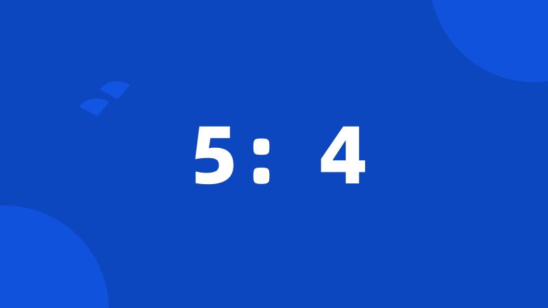 5:4