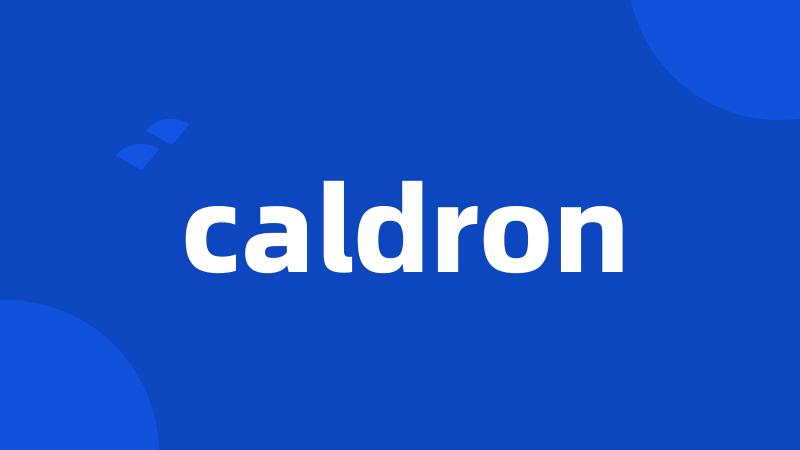 caldron