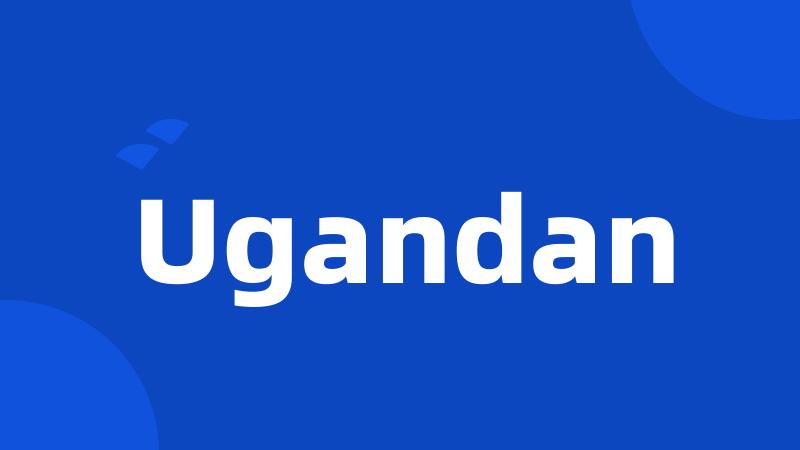 Ugandan
