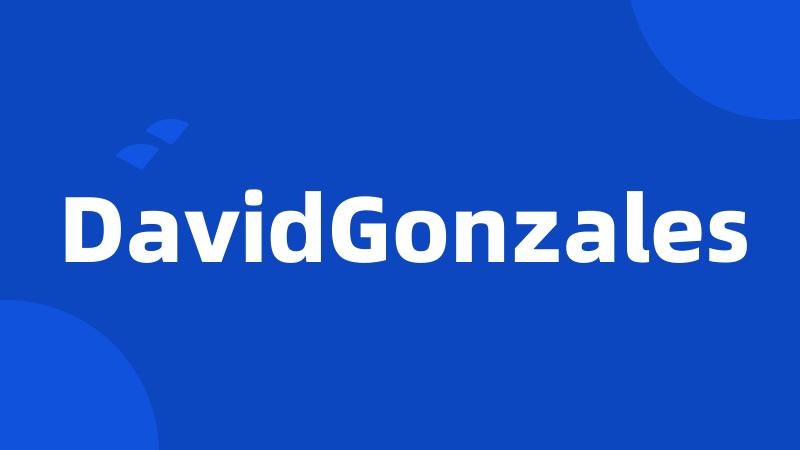 DavidGonzales