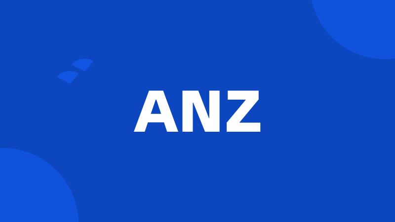 ANZ