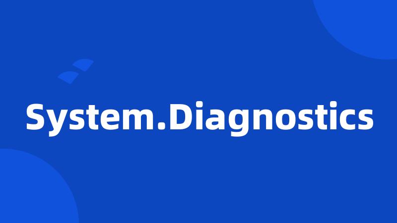 System.Diagnostics