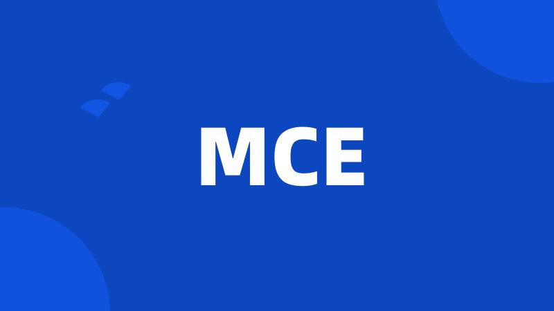 MCE