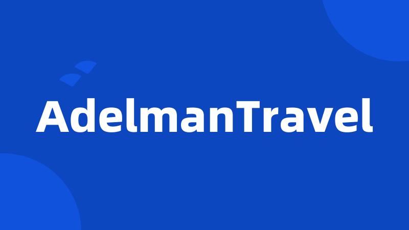 AdelmanTravel