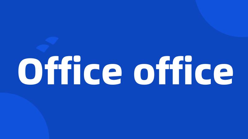 Office office