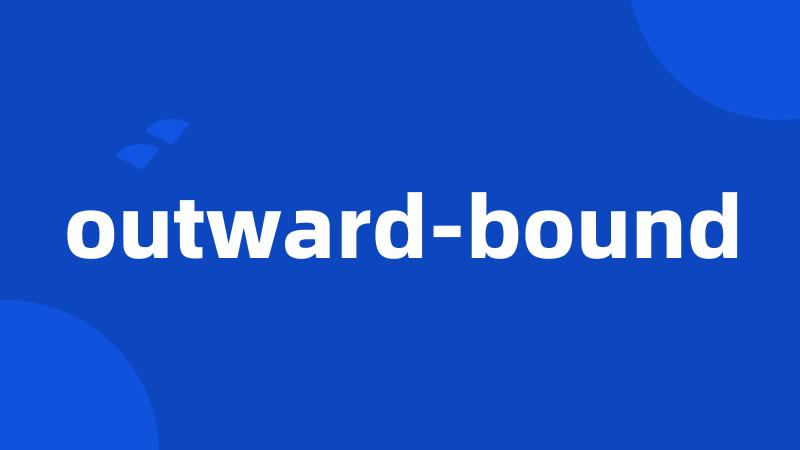 outward-bound