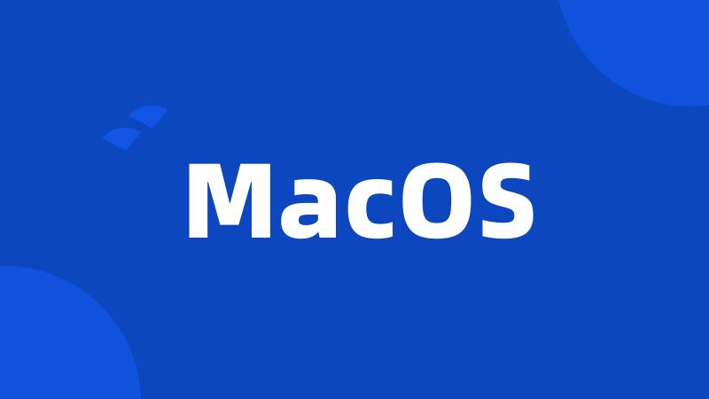 MacOS