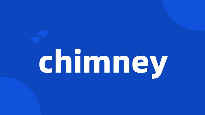 chimney