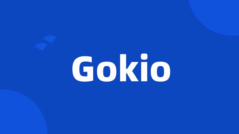 Gokio