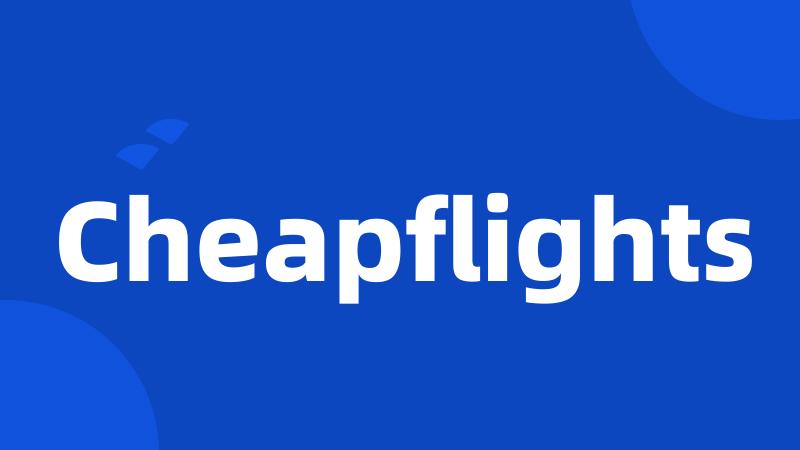 Cheapflights