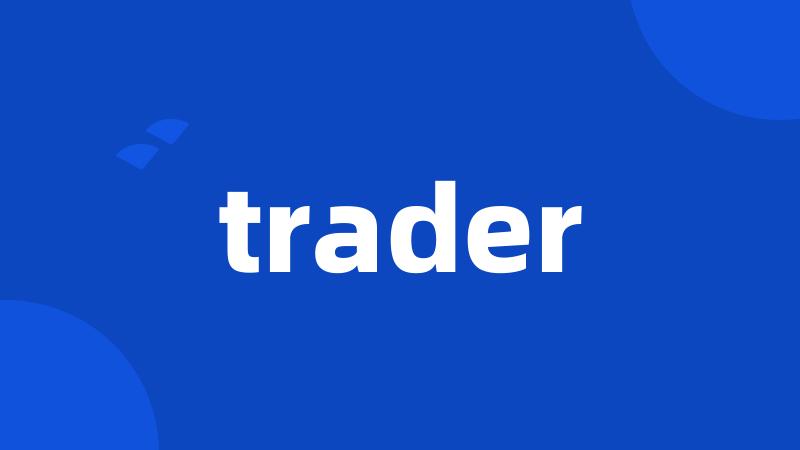 trader