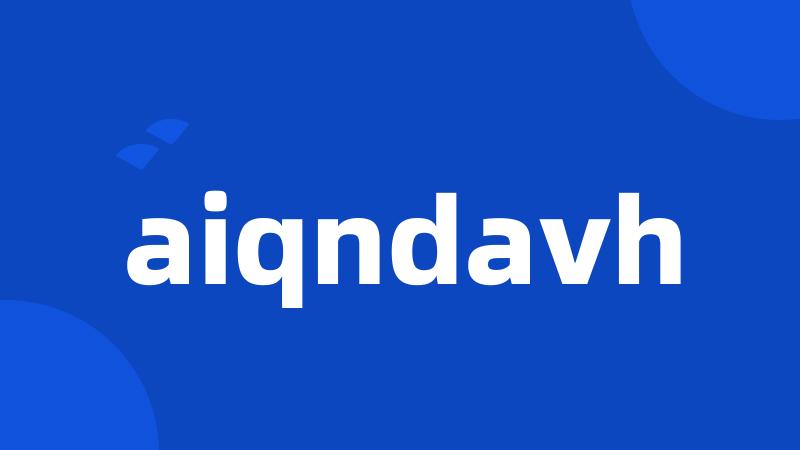 aiqndavh