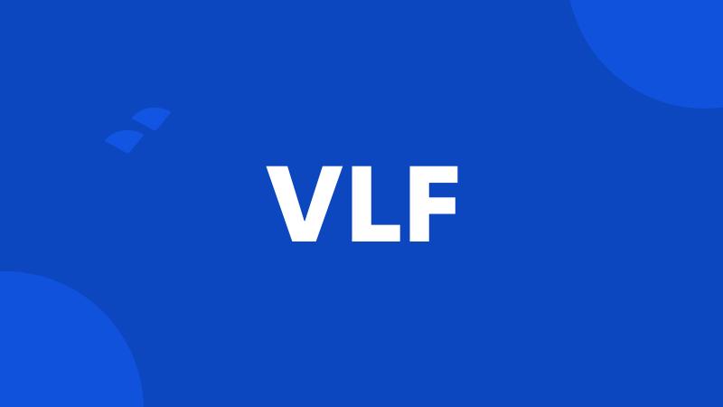 VLF