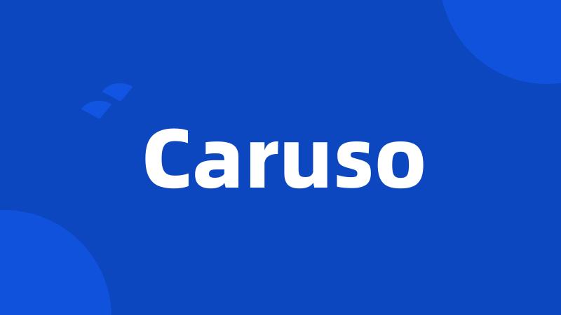 Caruso