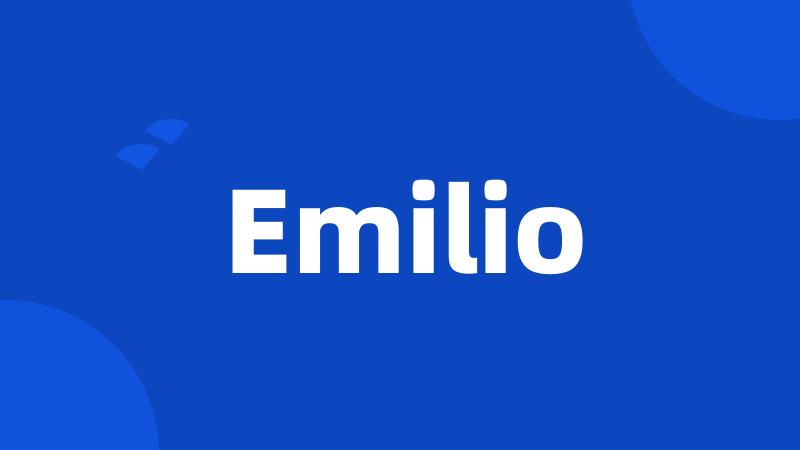 Emilio