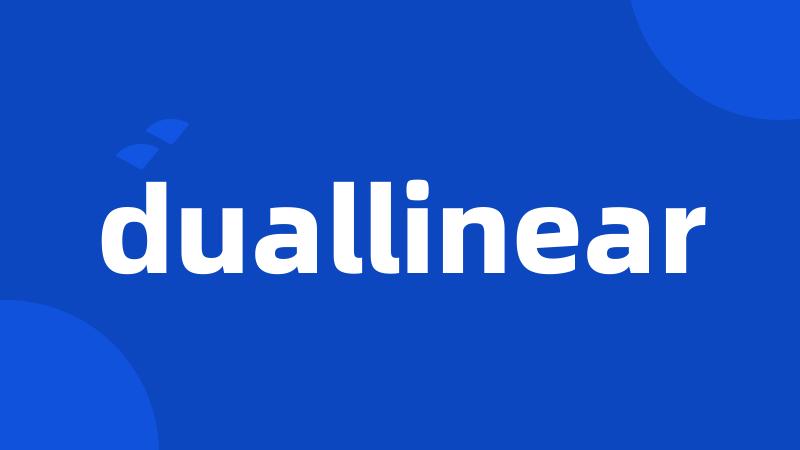 duallinear