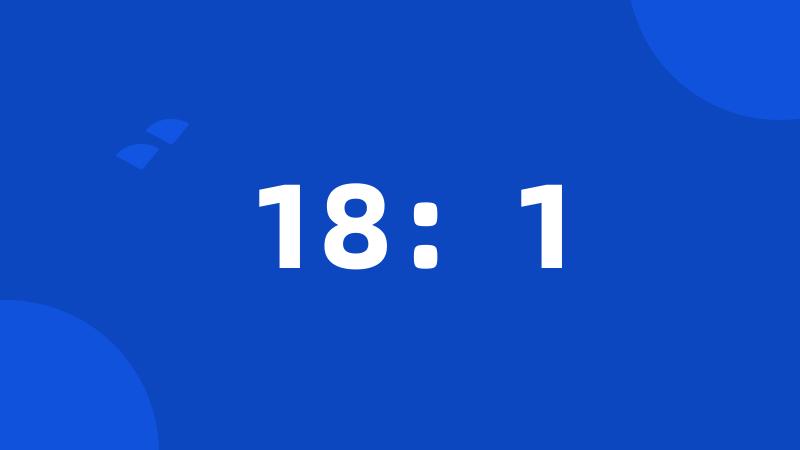 18:1