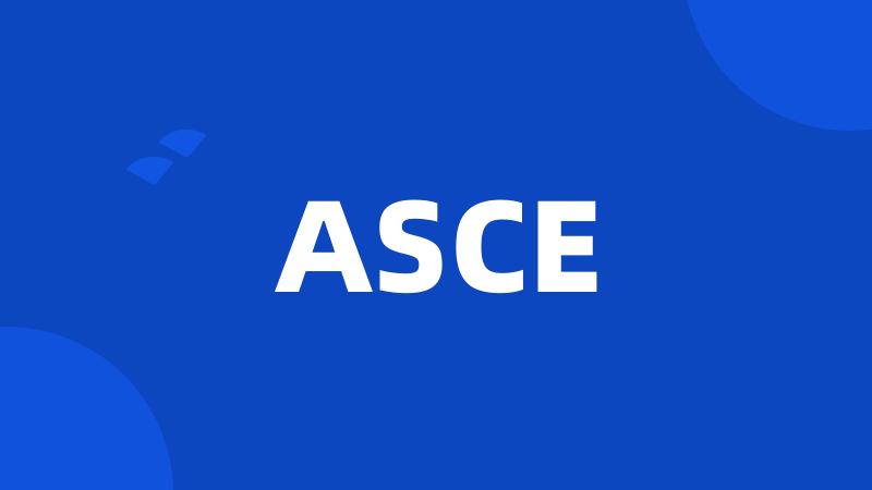 ASCE
