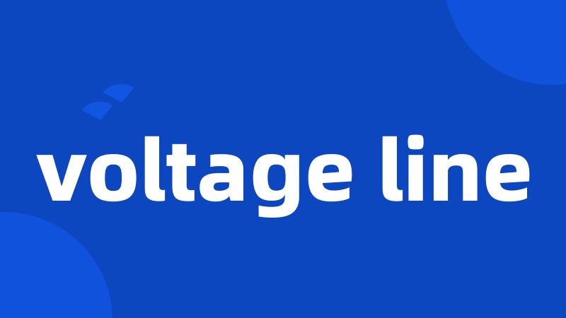 voltage line