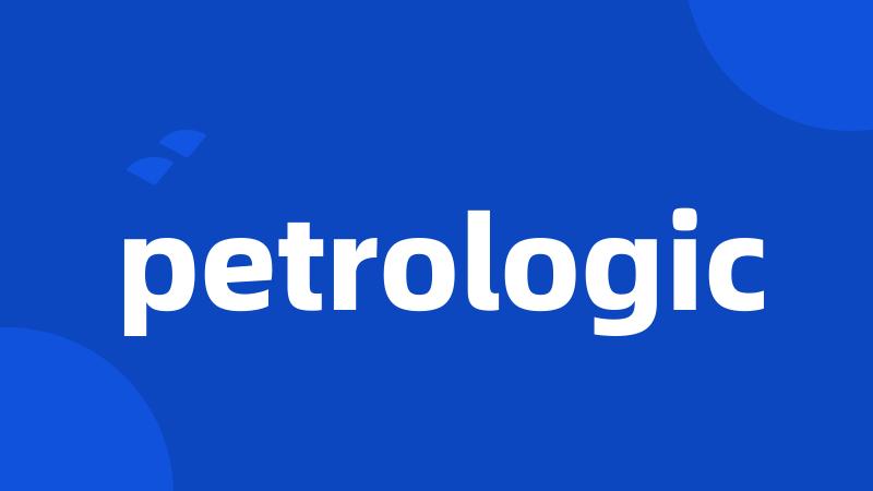 petrologic