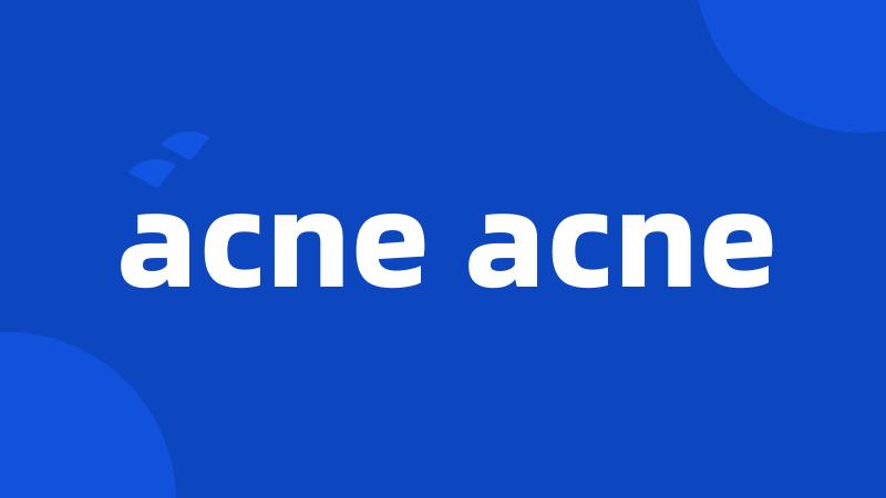 acne acne
