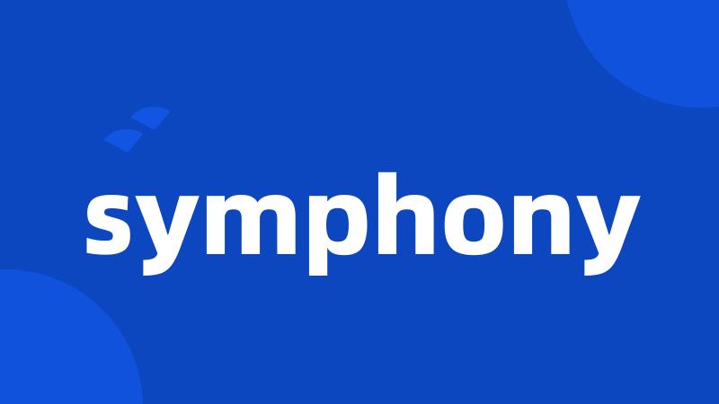 symphony