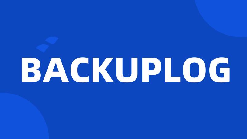 BACKUPLOG