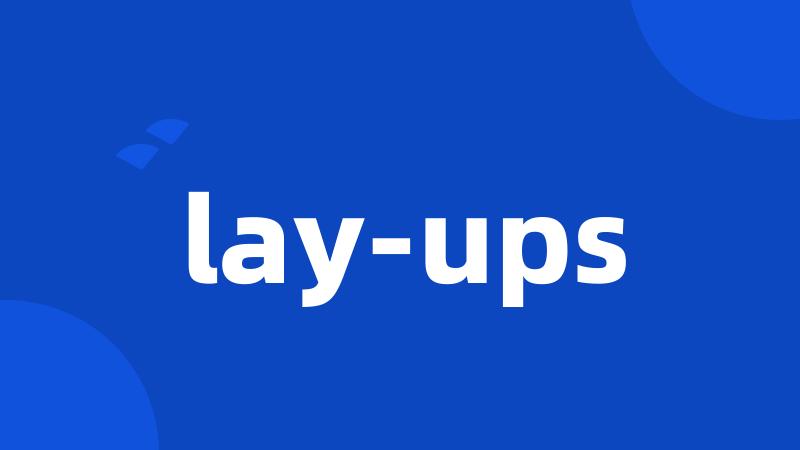 lay-ups