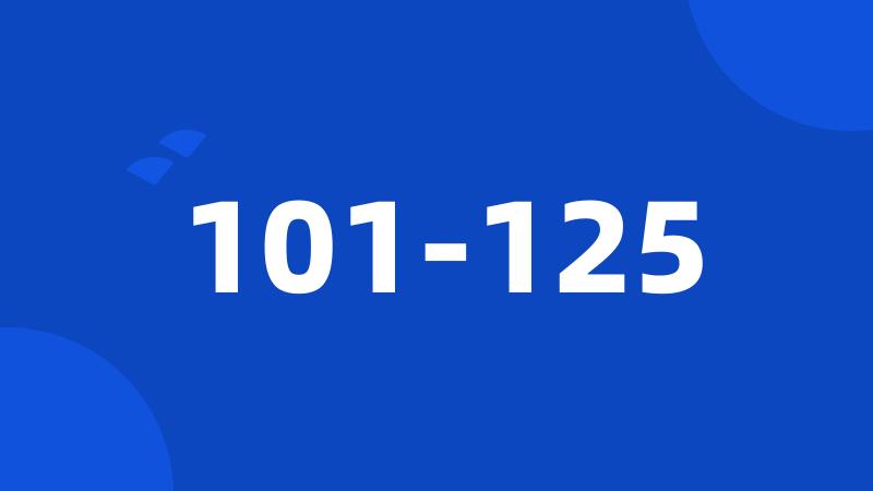 101-125