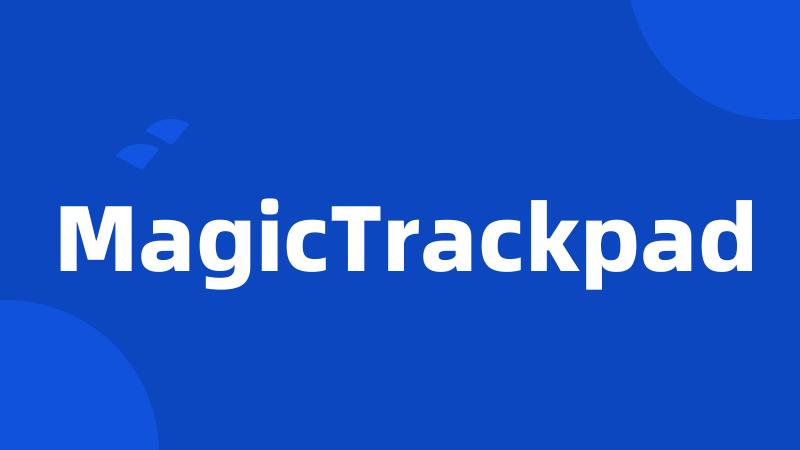 MagicTrackpad