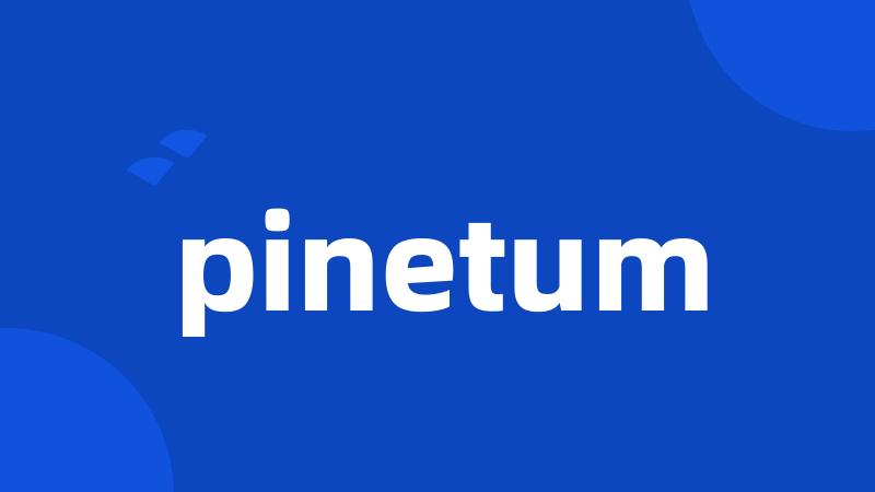 pinetum