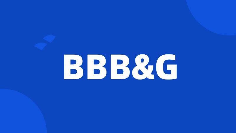 BBB&G