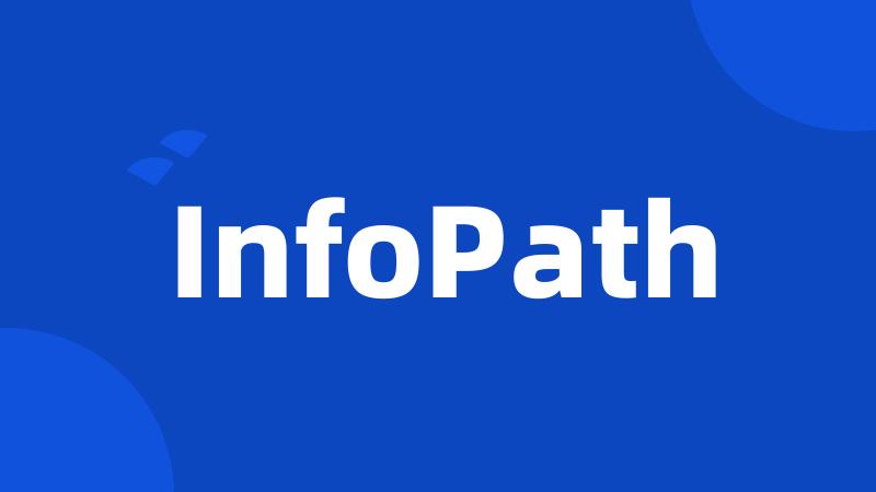 InfoPath
