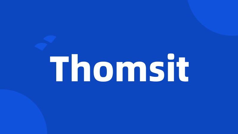 Thomsit