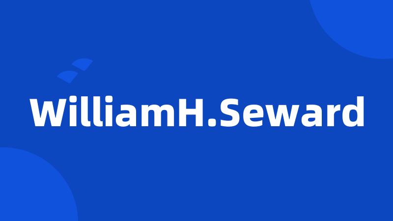 WilliamH.Seward