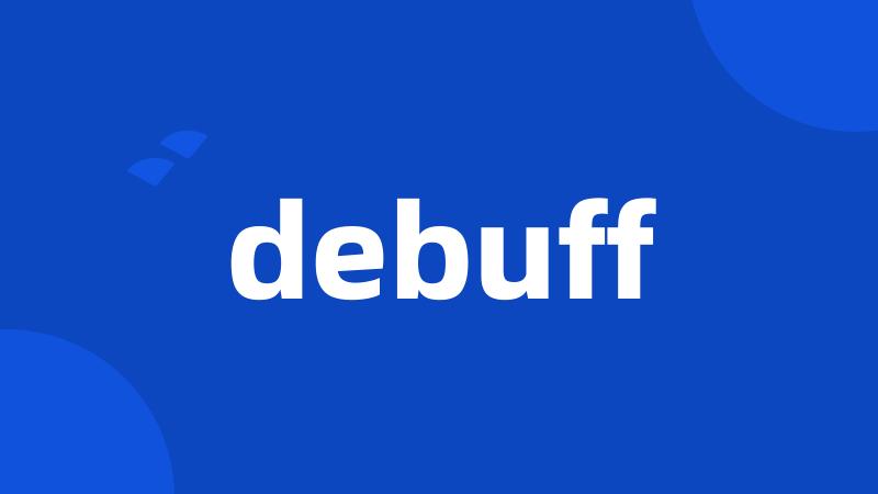 debuff