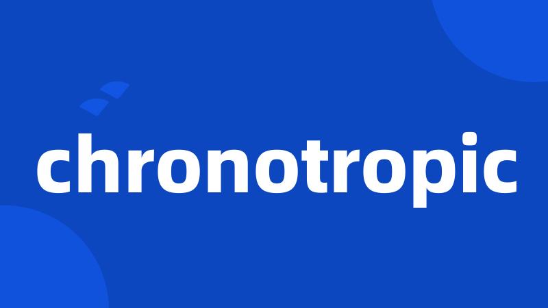chronotropic