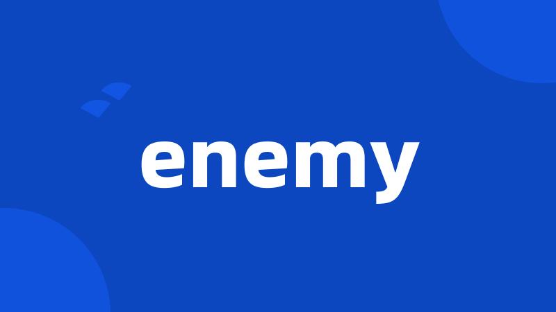 enemy