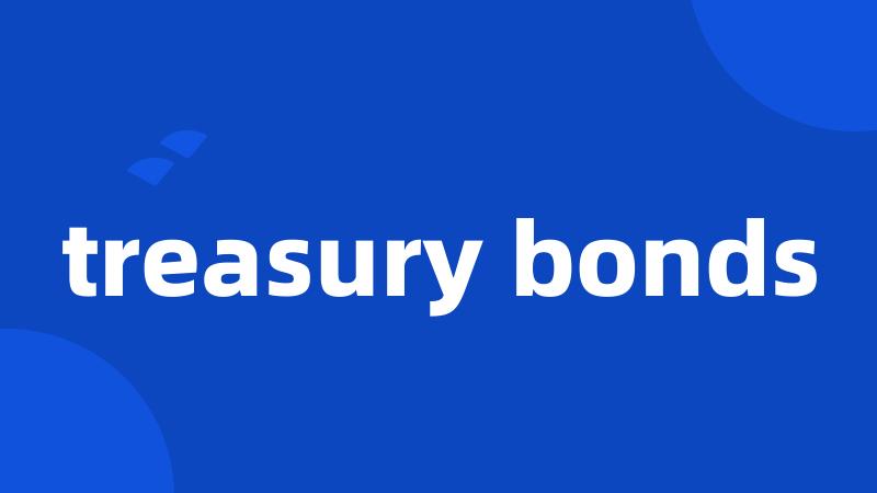 treasury bonds