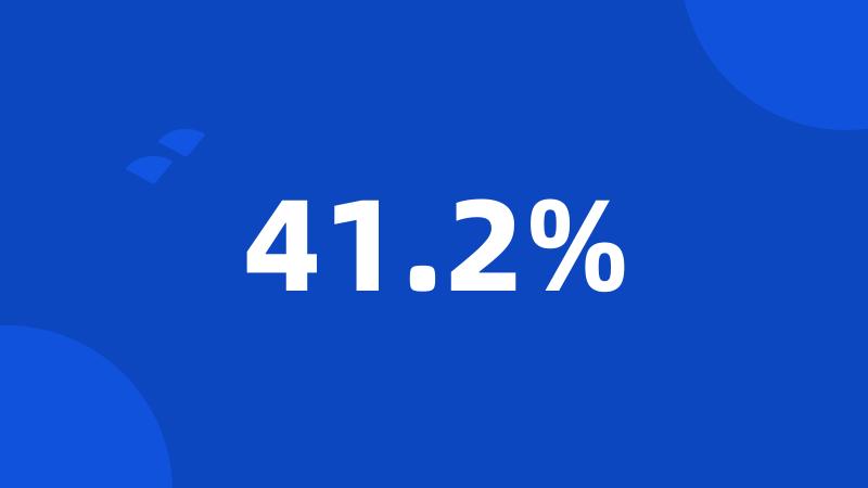 41.2%